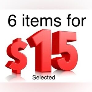 6x$15. selected items only